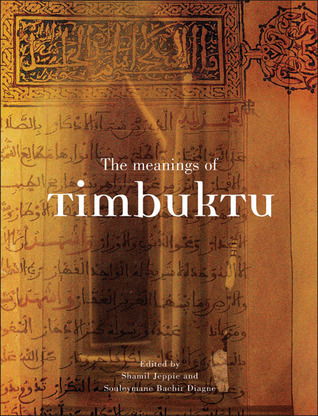The Meanings of Timbuktu (Hardcover)