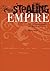 Stealing Empire by Adam Haupt