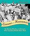 Queens of Havana by Alicia Castro