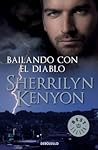 Bailando con el diablo by Sherrilyn Kenyon