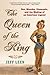 The Queen of the Ring: Sex, Muscles, Diamonds, and the Making of an American Legend