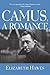 Camus, a Romance