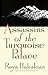Assassins of the Turquoise ...