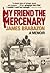 My Friend the Mercenary: A ...
