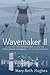 Wavemaker II