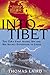 Into Tibet by Thomas    Laird
