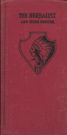 The Herbalist and Herb Doctor