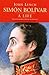 Simón Bolívar: A Life