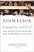 Complicity with Evil by Adam LeBor