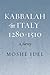 Kabbalah in Italy, 1280 1510: A Survey