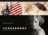 Scrapbooks: An American History
