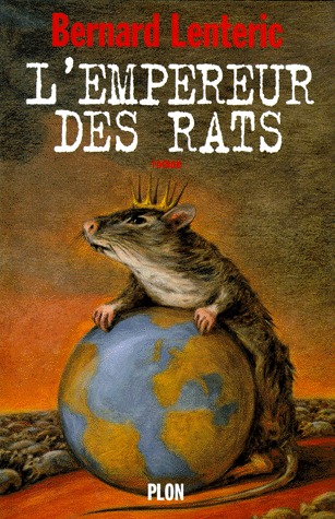 L'empereur des rats (Hardcover)