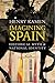 Imagining Spain: Historical Myth and National Identity