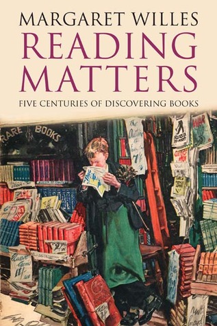 Reading Matters: Five Centuries of Discovering Books (Hardcover)