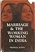 Marriage and the working wo...
