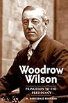 Woodrow Wilson: P...