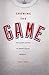 Growing the Game by Alan M. Klein
