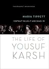 Portrait in Light and Shadow: The Life of Yousuf Karsh