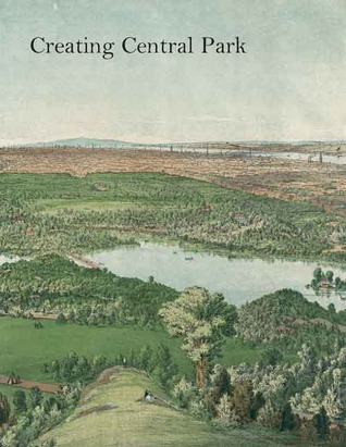 Creating Central Park (Paperback)