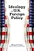 Ideology and U.S. Foreign Policy