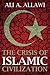The Crisis of Islamic Civil...