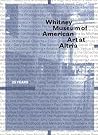 Whitney Museum of American Art at Altria: 25 Years Whitney Museum of American Art at Altria: 25 Years