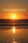 Natural Reflections: Human Cognition at the Nexus of Science and Religion (The Terry Lectures Series) Natural Reflections: Human Cognition at the Nexus of Science and Religion (The Terry Lectures Series)