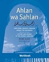 Ahlan wa Sahlan: Letters and Sounds of the Arabic Language Ahlan wa Sahlan: Letters and Sounds of the Arabic Language