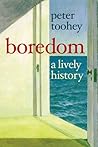 Boredom: A Lively...