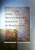 Arabic Second Language Acquisition of Morphosyntax by Mohammad T. Alhawary