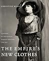The Empire's New Clothes: A History of the Russian Fashion Industry, 1700-1917