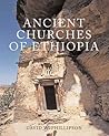 Ancient Churches of Ethiopia Ancient Churches of Ethiopia