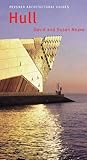 Hull: Pevsner City Guide (Pevsner Architectural Guides: City Guides)