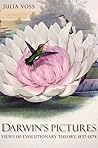Darwin's Pictures: Views of Evolutionary Theory, 1837-1874