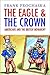 The Eagle and the Crown by Frank Prochaska