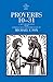 Proverbs 10-31 by Michael V. Fox