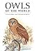 Owls of the World by Claus König