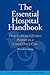 The Essential Hospital Handbook: How to Be an Effective Partner in a Loved One's Care (Yale University Press Health & Wellness)