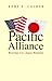 Pacific Alliance by Kent E. Calder