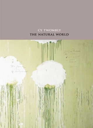 The Natural World: Selected Works, 2000-2007