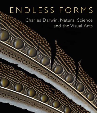 Endless Forms: Charles Darwin, Natural Science, and the Visual Arts (Hardcover)