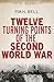 Twelve Turning Points of the Second World War