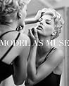 The Model as Muse by Harold Koda
