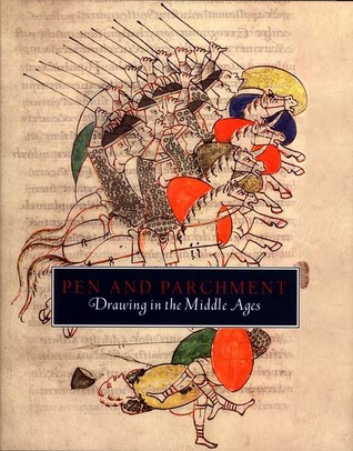 Pen and Parchment: Drawing in the Middle Ages (Hardcover)