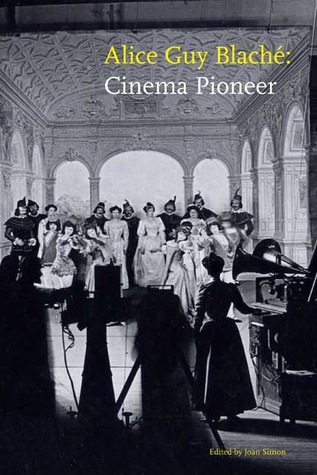 Alice Guy Blaché: Cinema Pioneer