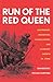 Run of the Red Queen by Dan Breznitz
