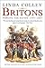 Britons: Forging the Nation...