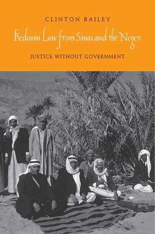 Bedouin Law from Sinai & the Negev: Justice Without Government
