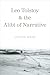 Leo Tolstoy and the Alibi of Narrative (Russian Literature and Thought Series)