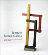 Joaquin Torres-Garcia: Constructing Abstraction with Wood